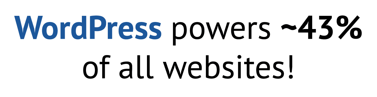Text, reading "WordPress powers roughly 43 percent of all websites"